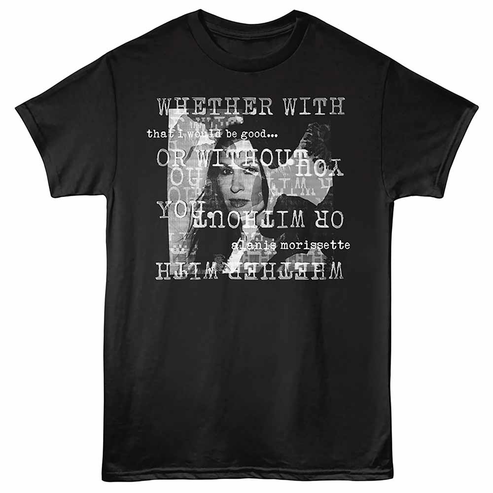 Alanis Morissette - ALANIS MORISSETTE WITH OR WITHOUT Adult Shirt