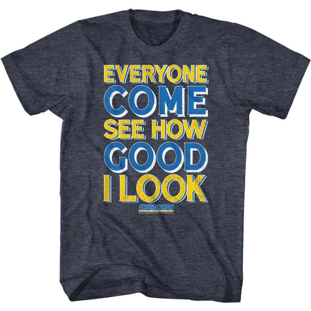 Anchorman - GOOD I LOOK TYPE Adult Shirt