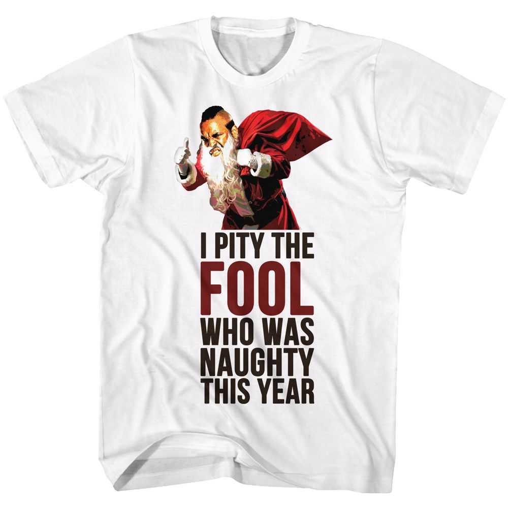 Mr. T - NAUGHTY FOOL Adult Shirt