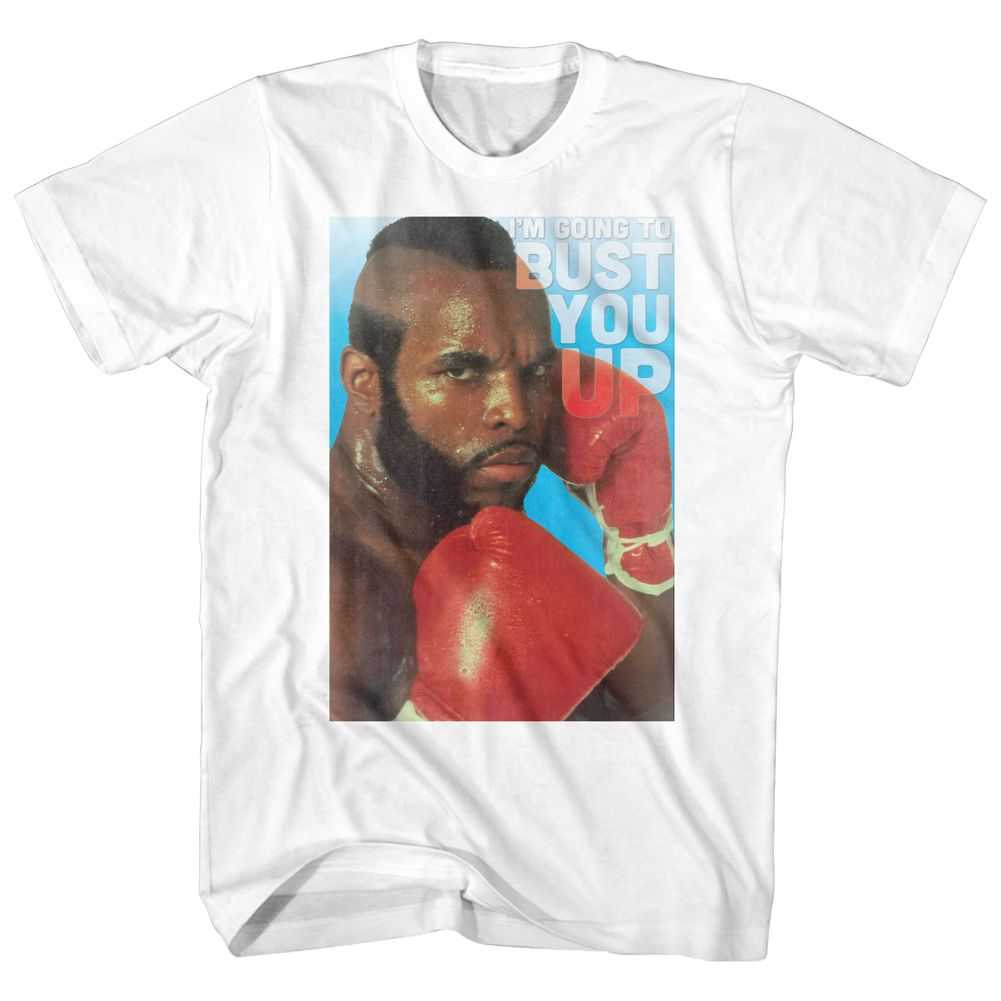 Mr. T - BUST YOU UP Adult Shirt