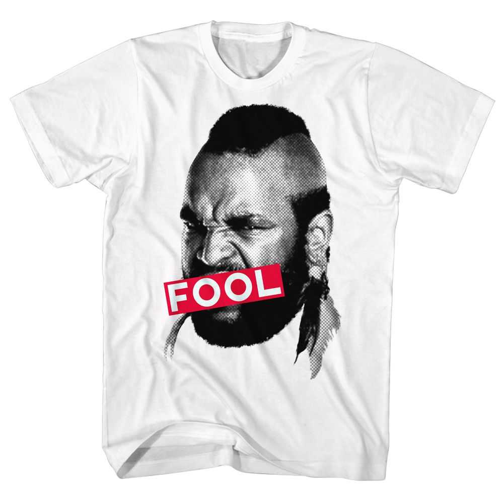 Mr. T - FOOL Adult Shirt