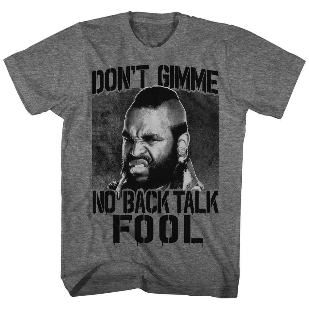 Mr. T - NO BACK TALK Adult Shirt