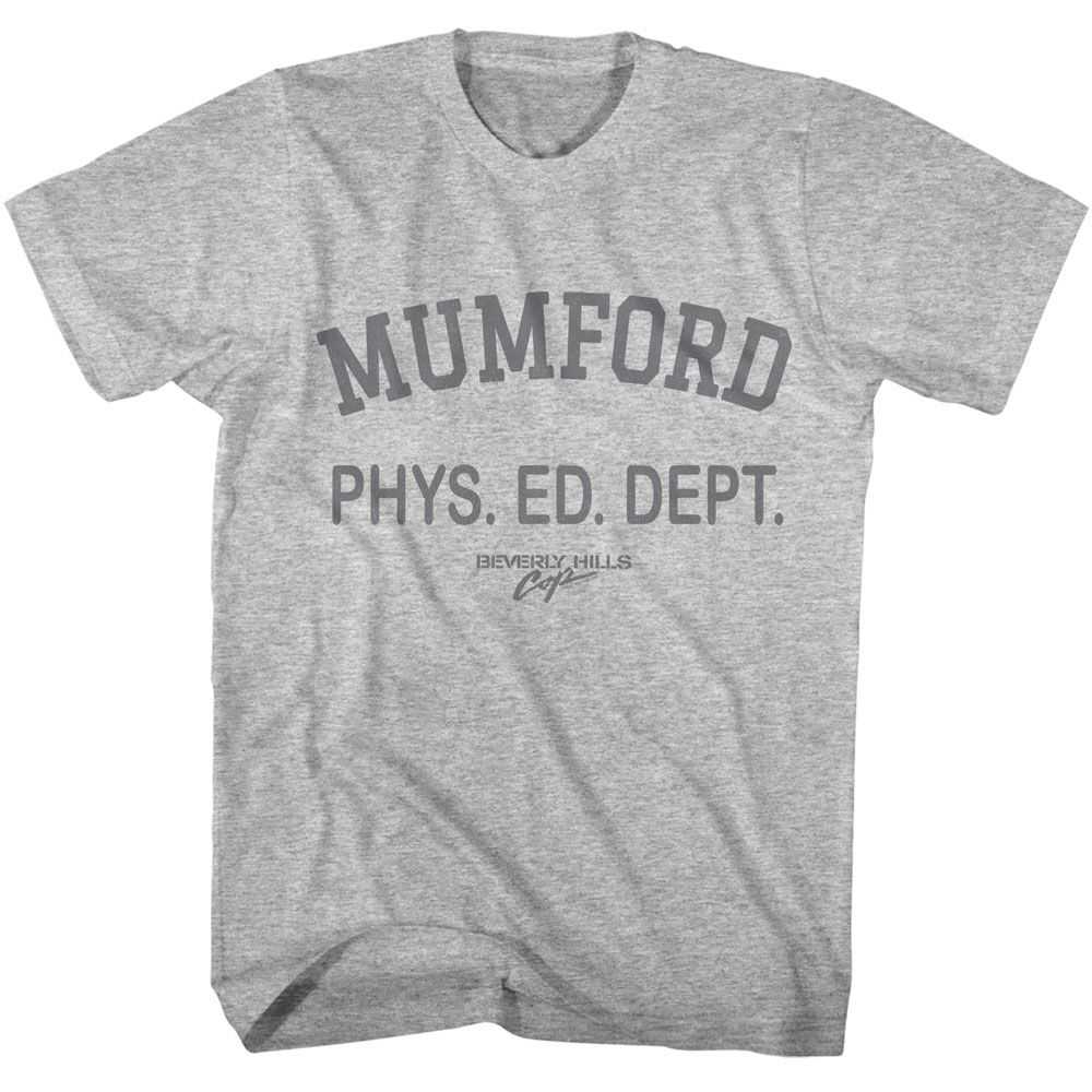 Beverly Hills Cop - BEVERLY HILLS COP MUMFORD PHYS ED DEPT Adult Shirt