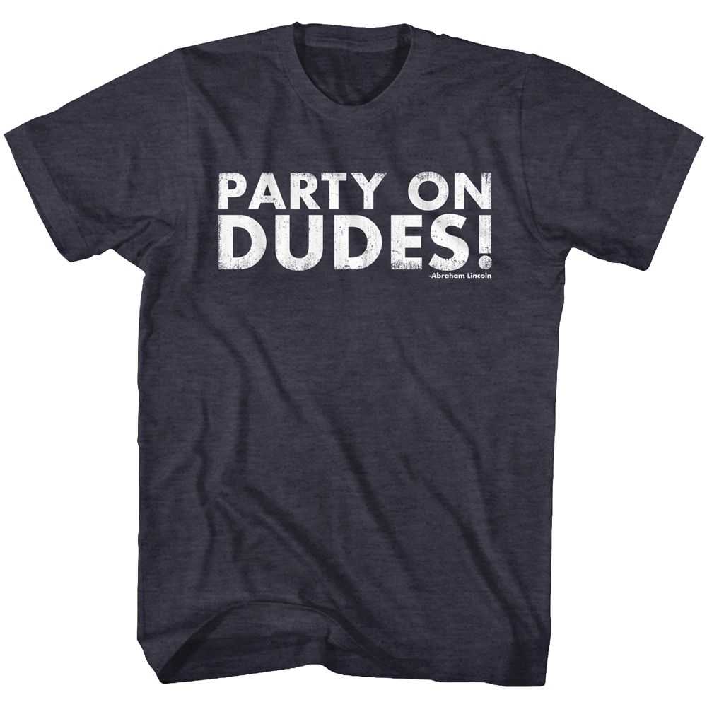 Bill and Ted - PAR TAY Adult Shirt