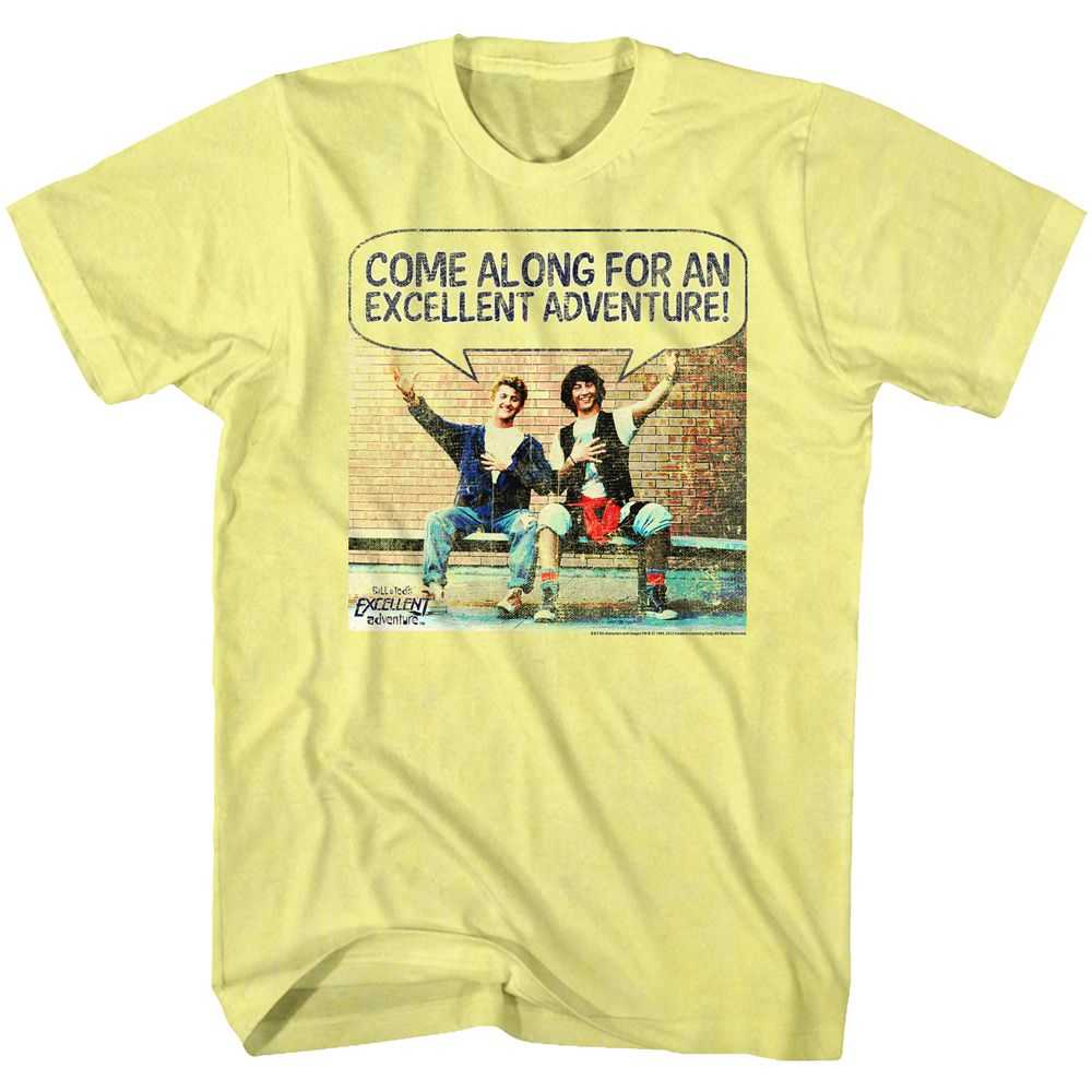 Bill and Ted - COME ALONG Adult Shirt