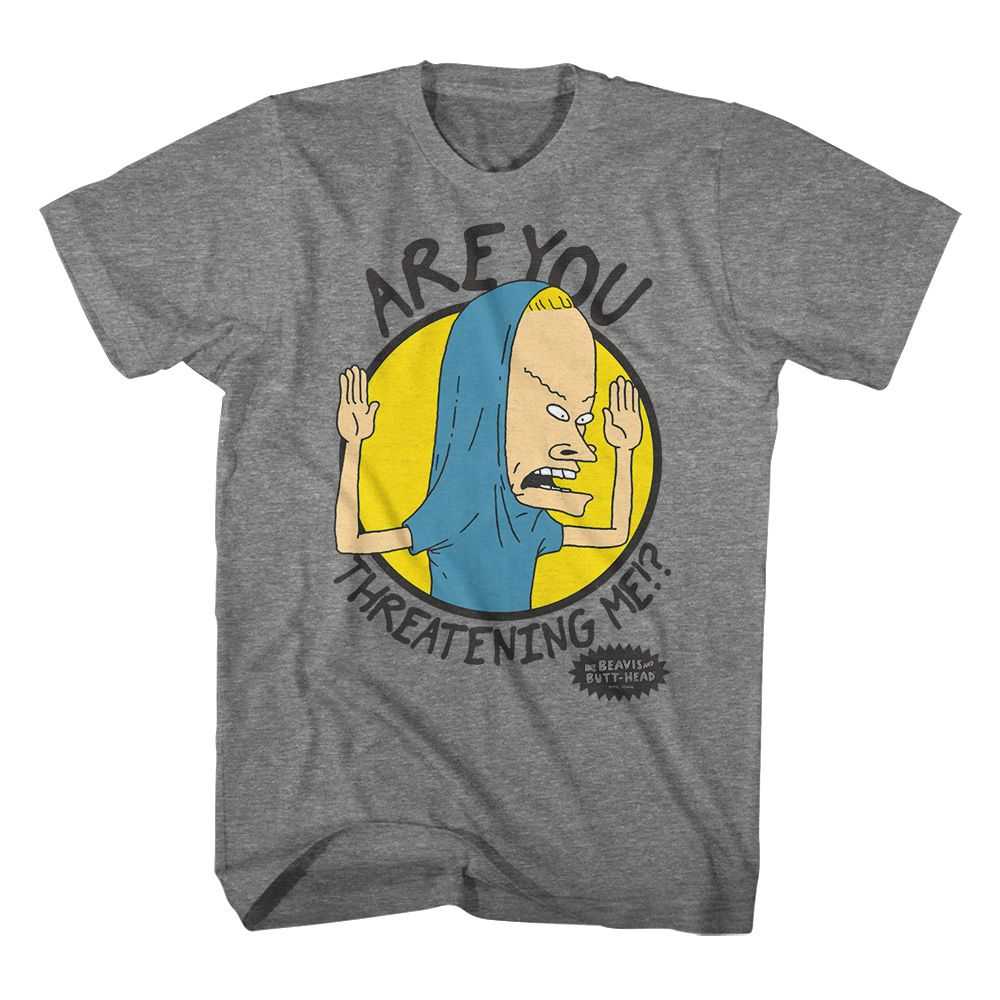 Beavis and Butthead - BEAVIS AND BUTTHEAD ARE YOU THREATENING ME Adult Shirt