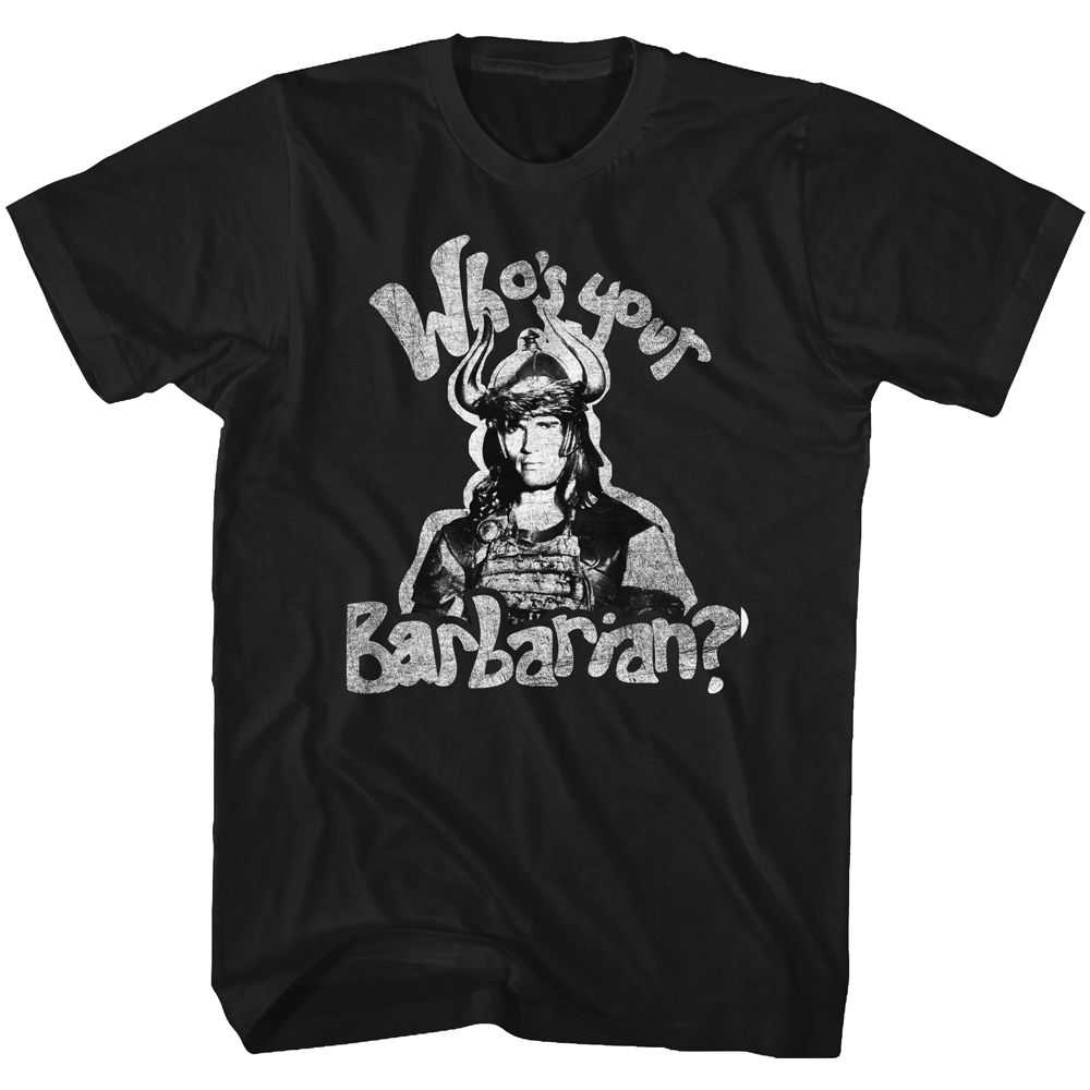 Conan - WHOS YOUR BARBARIAN Adult Shirt