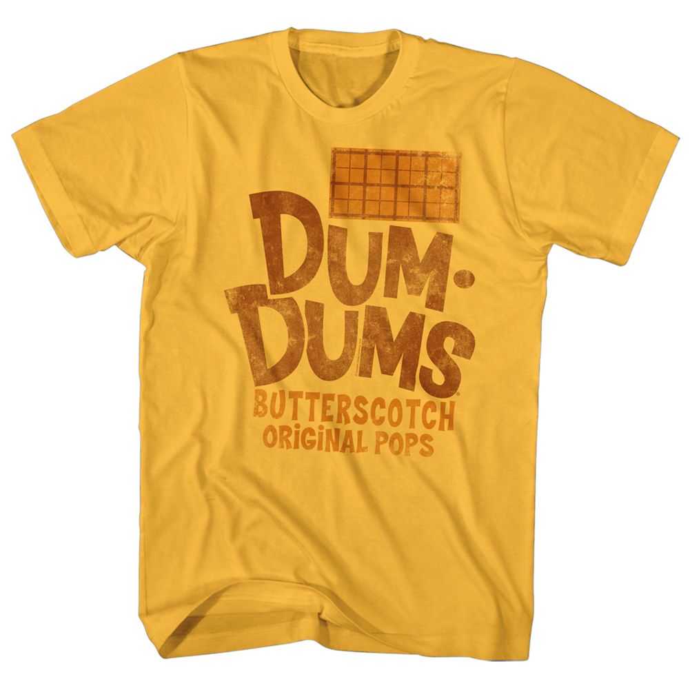 Dum Dums - BUTTERSCOTCH Adult Shirt