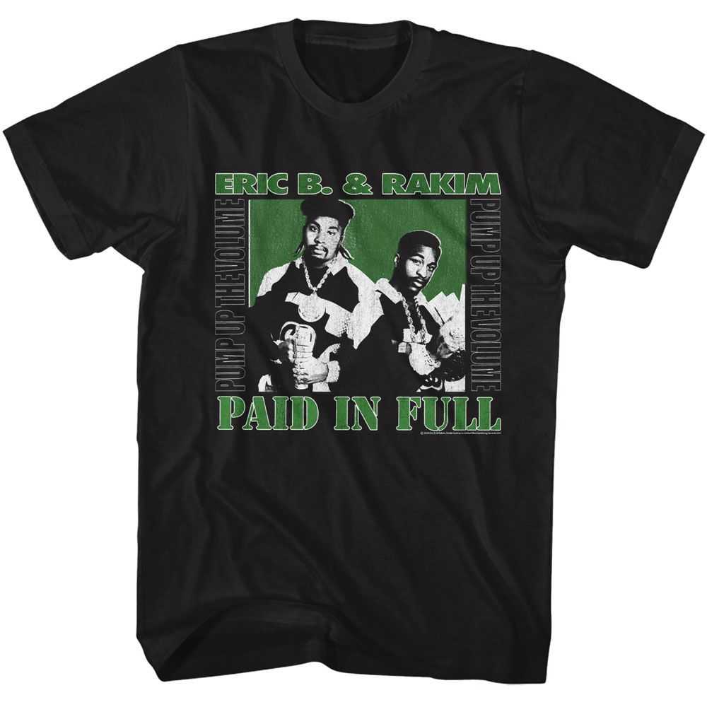Eric B and Rakim - ERIC B AND RAKIM PAID IN FULL Adult Shirt