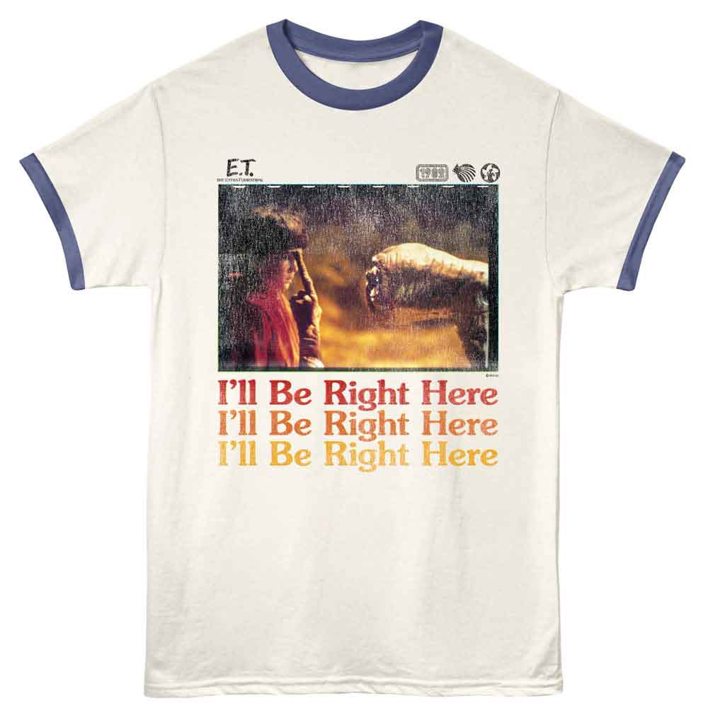 ET - ET BE RIGHT HERE Adult Shirt