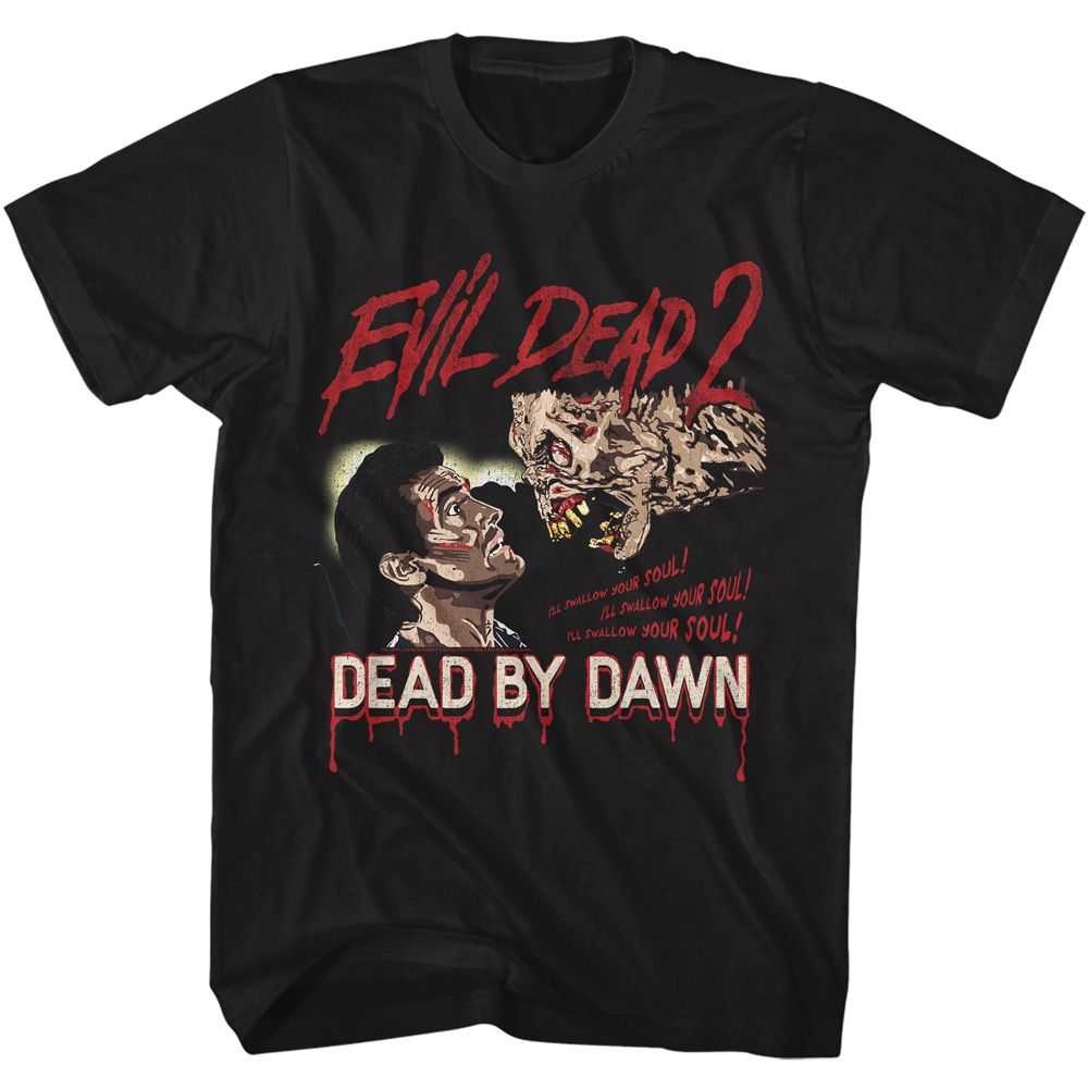 Evil Dead - EVIL DEAD ILL SWALLOW YOUR SOUL Adult Shirt