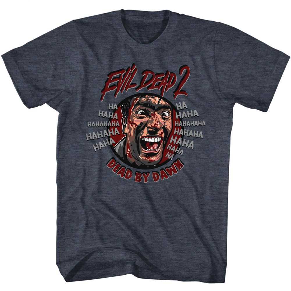Evil Dead - EVIL DEAD HA HAHAHA Adult Shirt