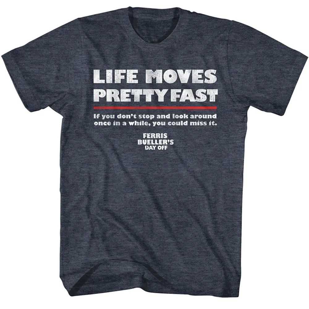 Ferris Buellers Day Off - LIFE MOVES FAST Adult Shirt