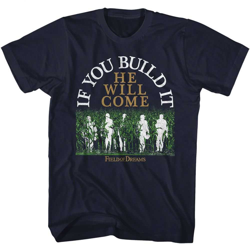Field of Dreams - FIELD OF DREAMS HE WILL COME Adult Shirt