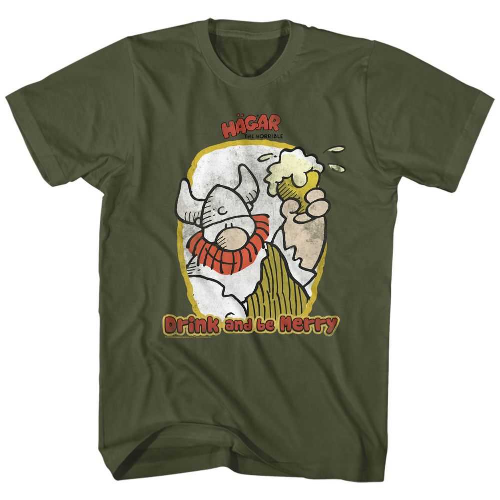 Hagar the Horrible - DRINK AND BE MERRY Adult Shirt