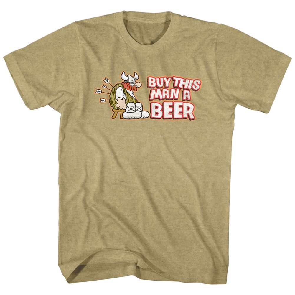 Hagar the Horrible - BUY THIS MAN A BEER Adult Shirt
