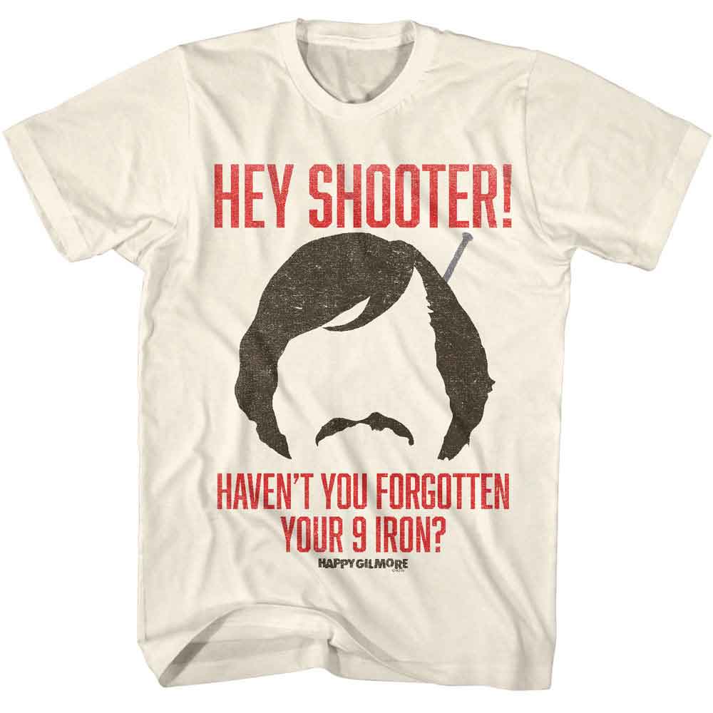 Happy Gilmore - HAPPY GILMORE HEY SHOOTER Adult Shirt