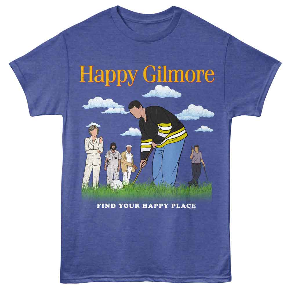 Happy Gilmore - HAPPY GILMORE FIND YOUR HAPPY PLACE Adult Shirt