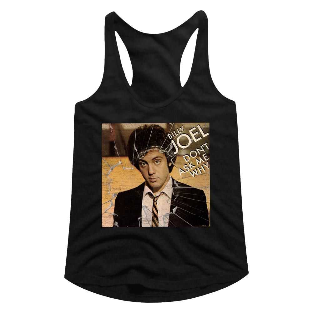 Billy Joel - DON’T ASK ME WHY Adult Shirt