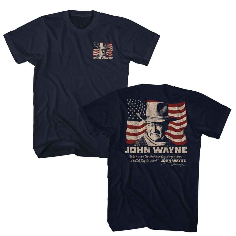 John Wayne - JOHN WAYNE BETTER FLAG 2 Adult Shirt