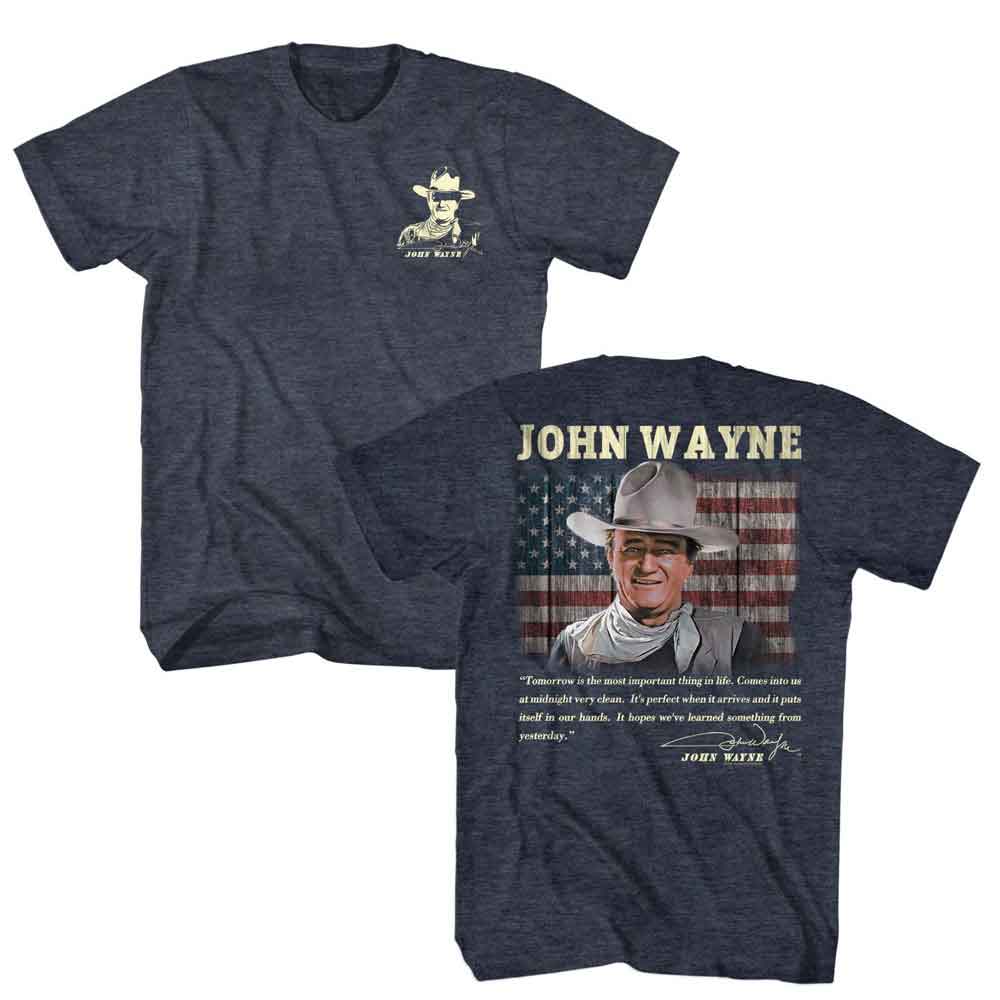 John Wayne - JOHN WAYNE TOMORROW QUOTE Adult Shirt