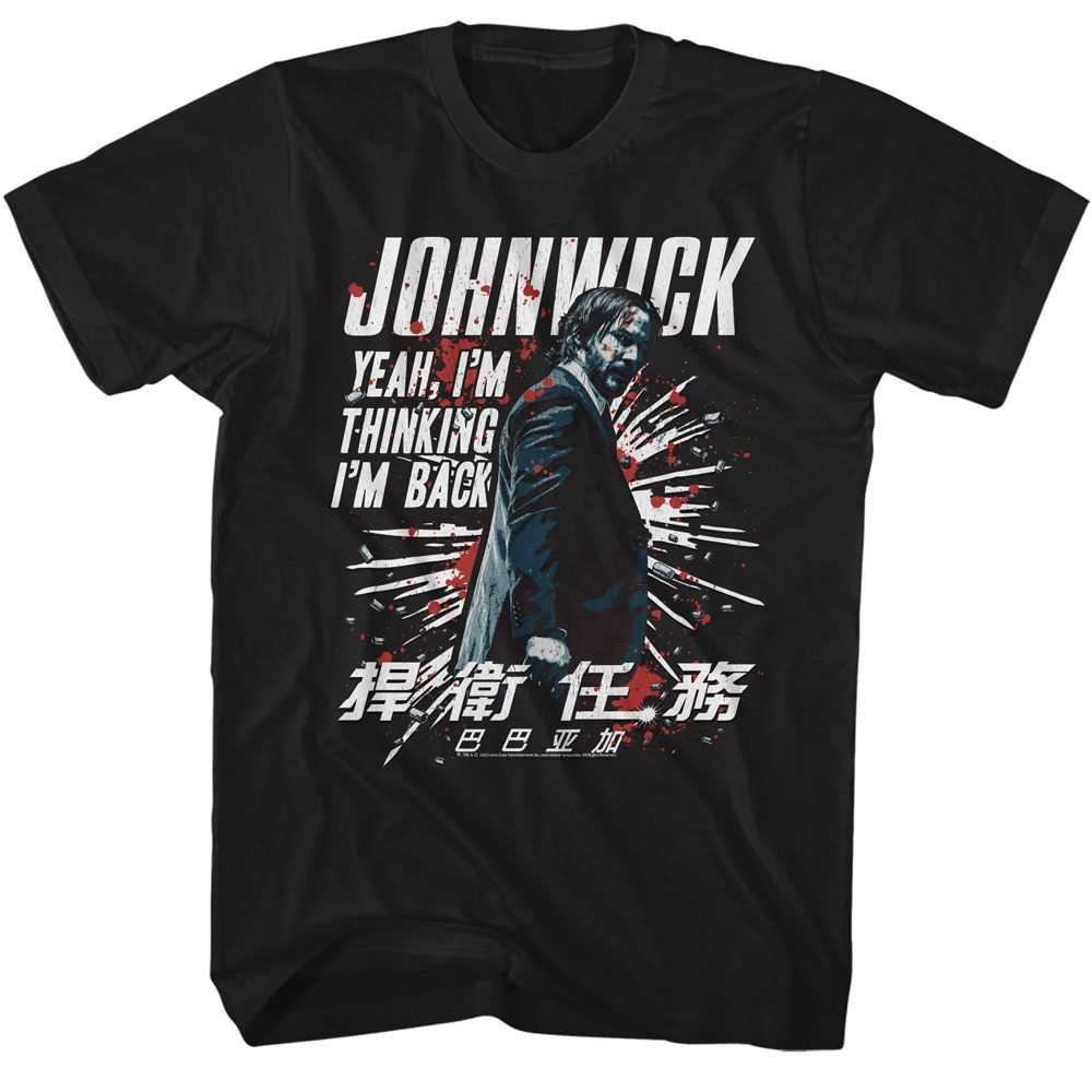 John Wick - JOHN WICK IM THINKING IM BACK Adult Shirt