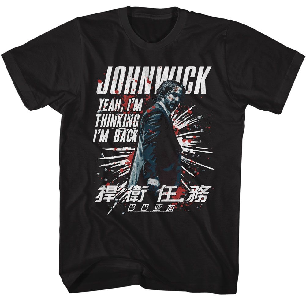 John Wick - JOHN WICK IM THINKING IM BACK Adult Shirt