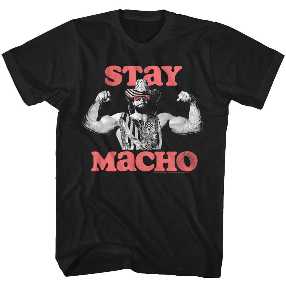 Macho Man - STAY MACHO Adult Shirt
