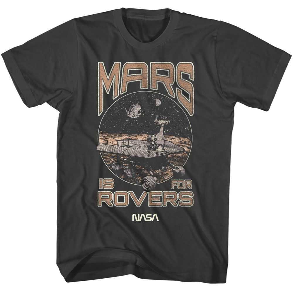 Nasa - NASA MARS IS FOR ROVERS Adult Shirt