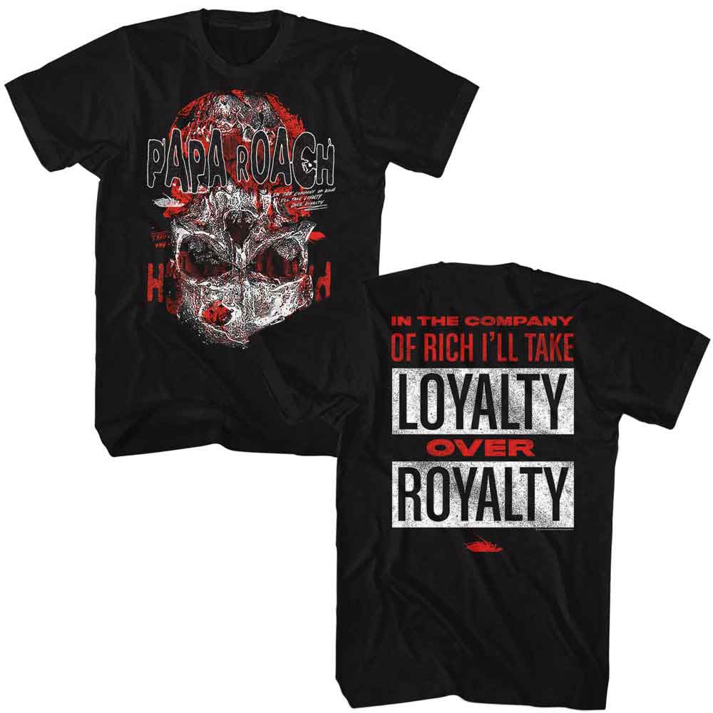 Papa Roach - PAPA ROACH LOYALTY OVER ROYALTY Adult Shirt
