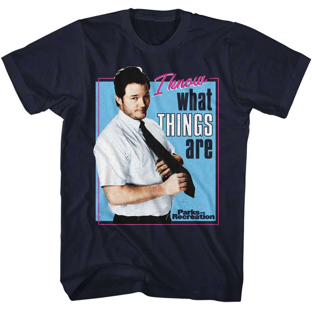 Parks and Recreation - PARKS AND RECREATION I KNOW WHAT THINGS ARE Adult Shirt
