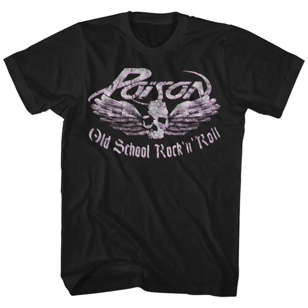 Poison - OLD SCHOOL ROCK N ROLL Adult Shirt