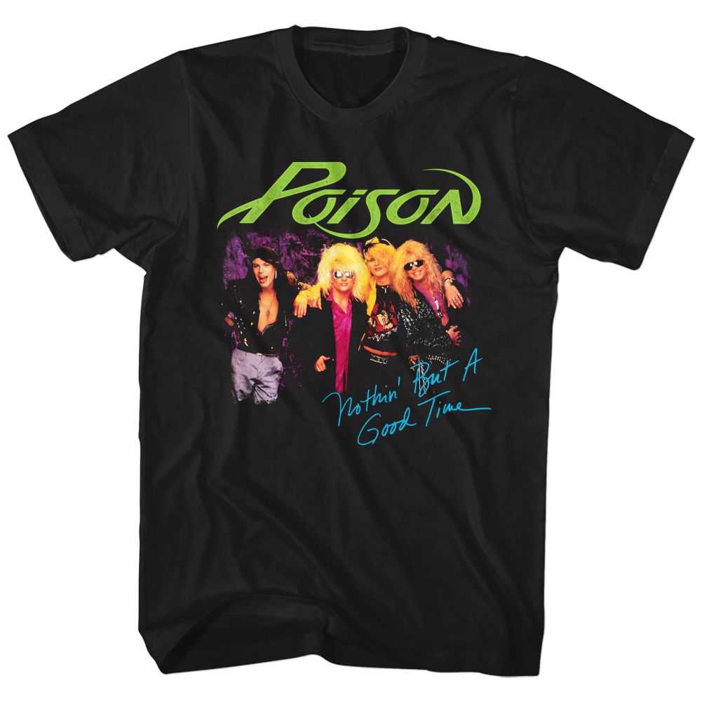 Poison - NOTHIN BUT A GOOD TIME Adult Shirt