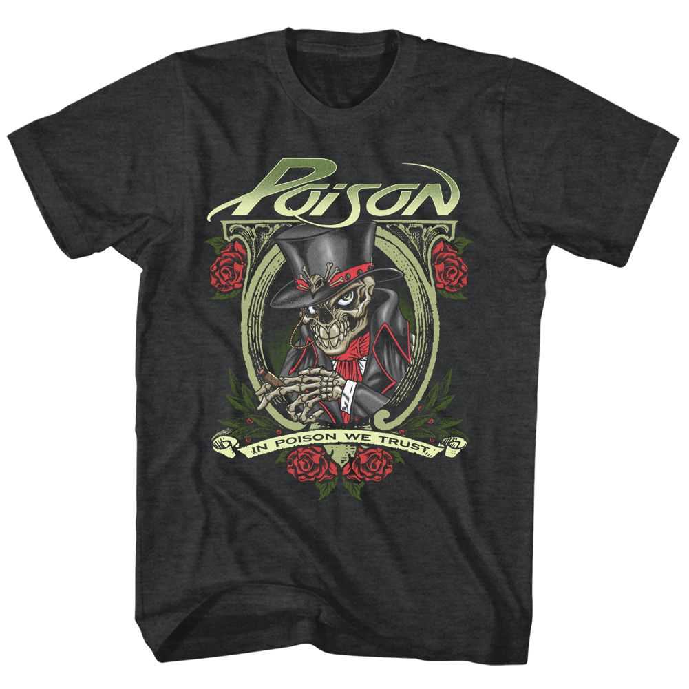 Poison - IN POISON WE TRUST Adult Shirt