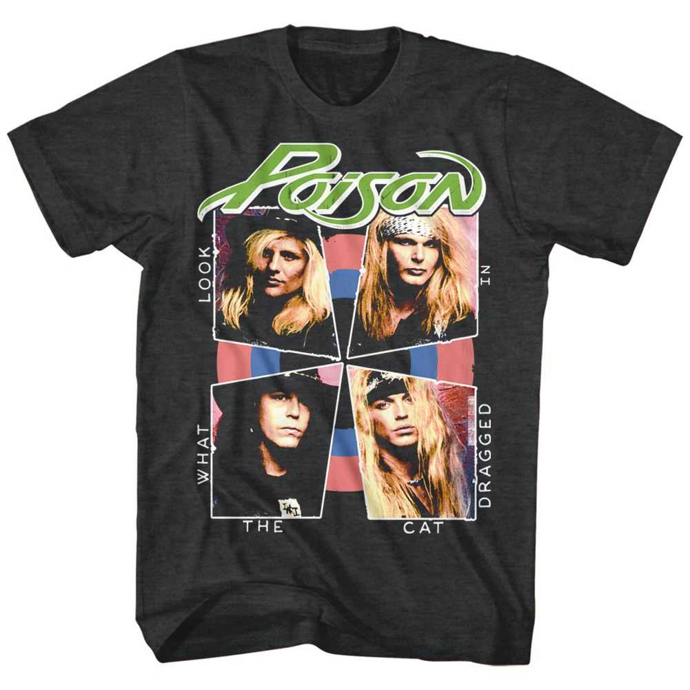 Poison - CAT DRAGGED IN Adult Shirt