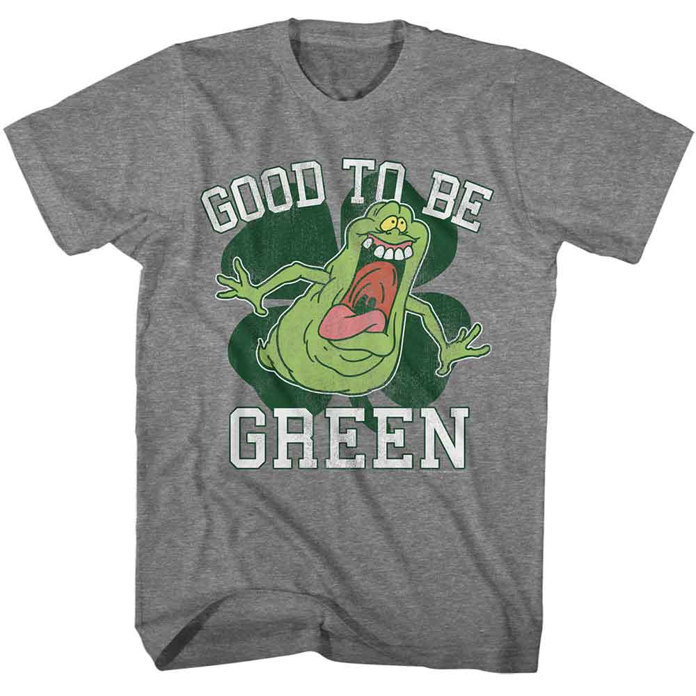 The Real Ghostbusters - RGB GOOD TO BE GREEN Adult Shirt