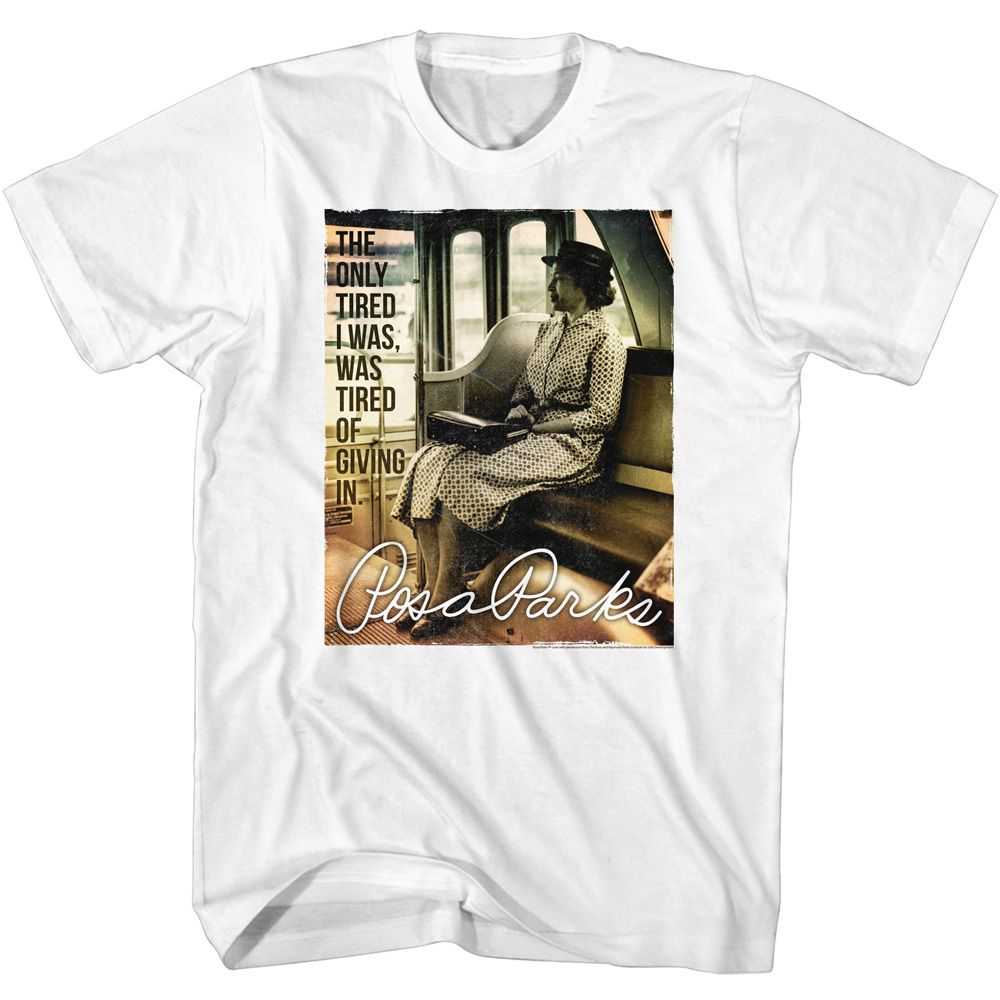 Rosa Parks - ROSA PARKS THE ONLY TIRED Adult Shirt