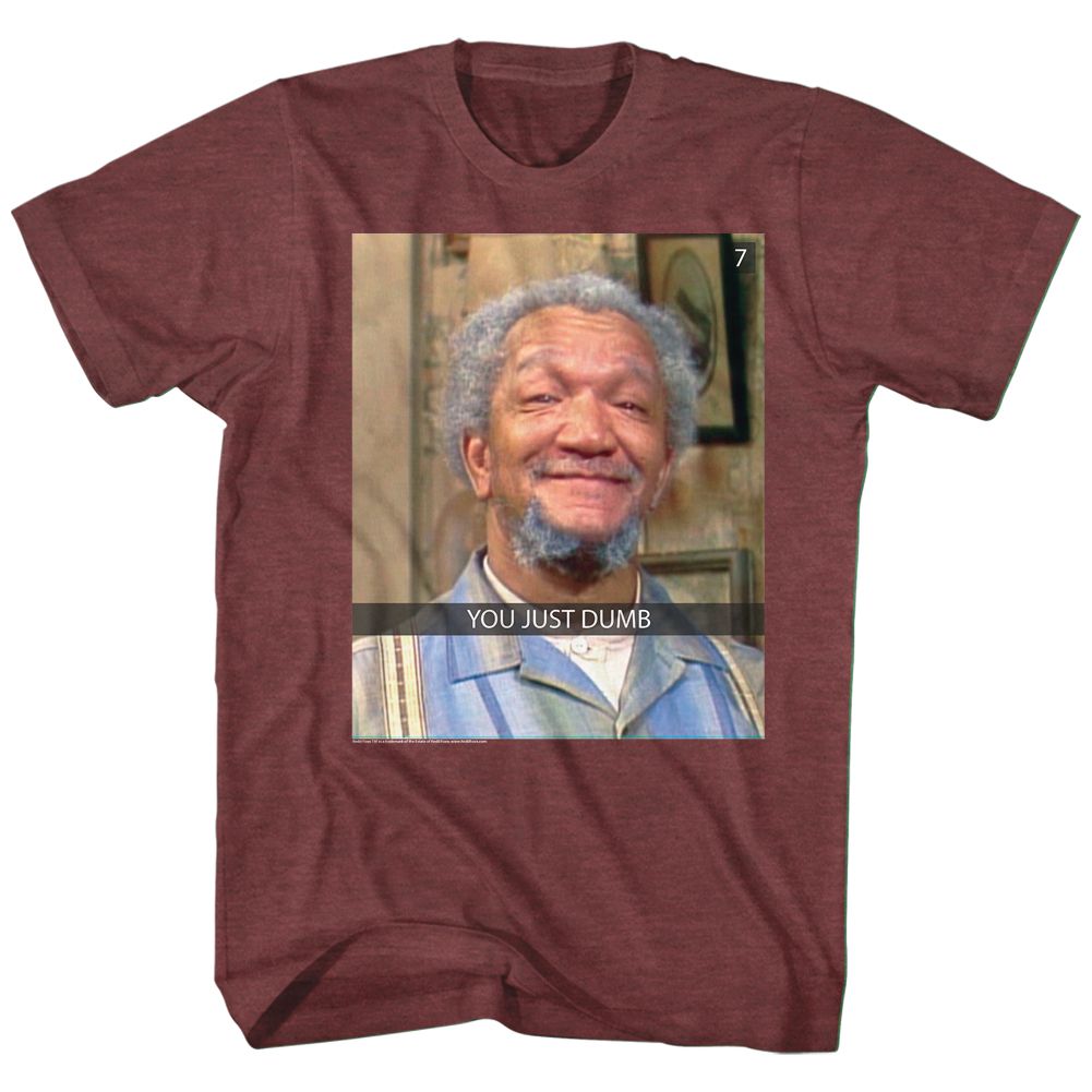 Redd Foxx - YOU JUST DUMB SNAP Adult Shirt