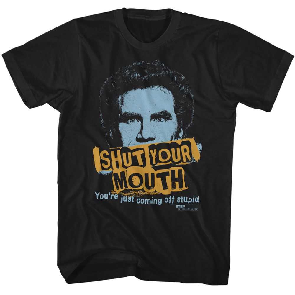 Step Brothers - STEP BROTHERS SHUT YOUR MOUTH Adult Shirt