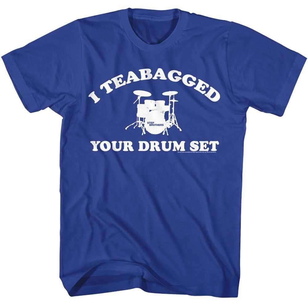 Step Brothers - STEP BROTHERS TEABAGGED DRUM SET Adult Shirt