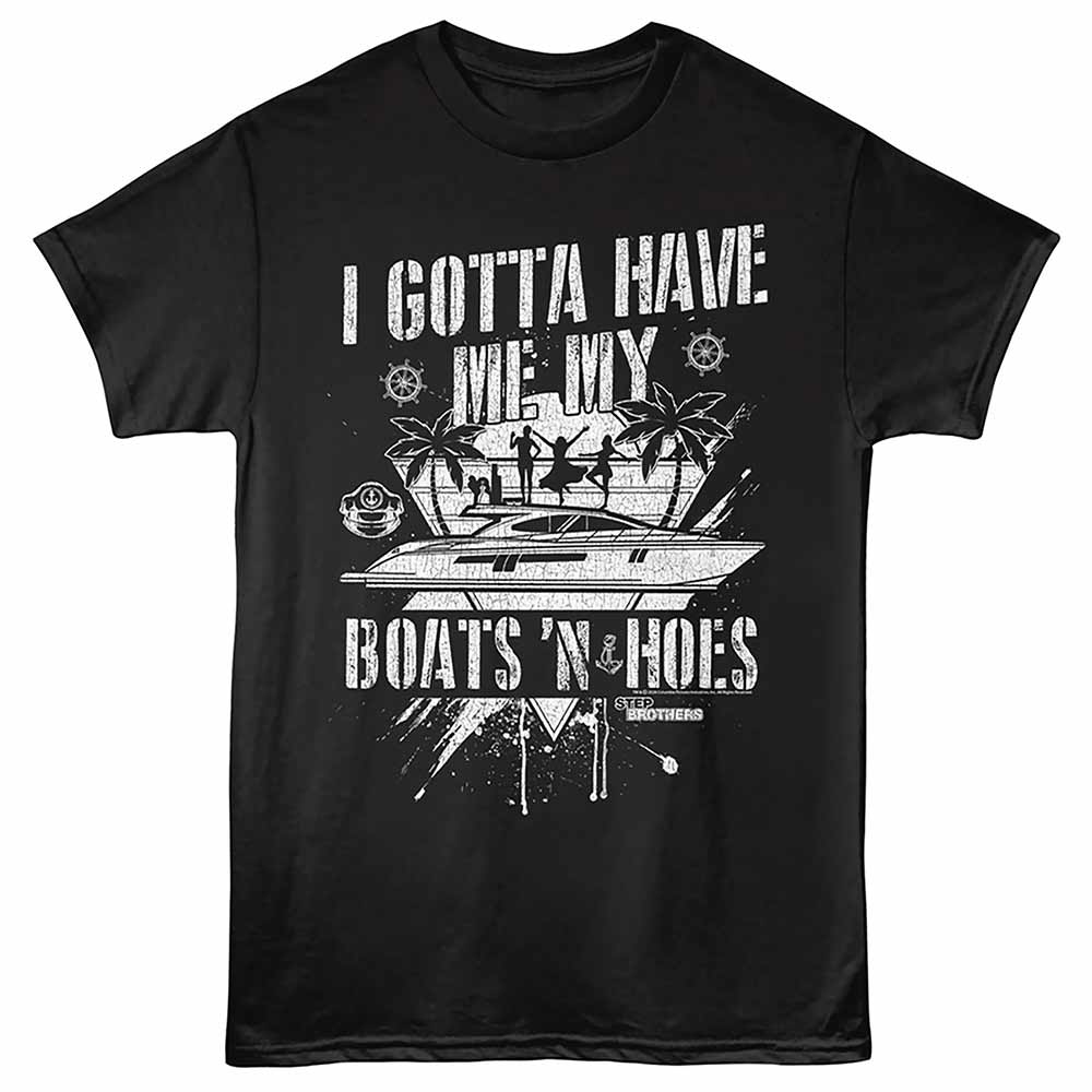 Step Brothers - STEP BROTHERS GOTTA HAVE BNH Adult Shirt