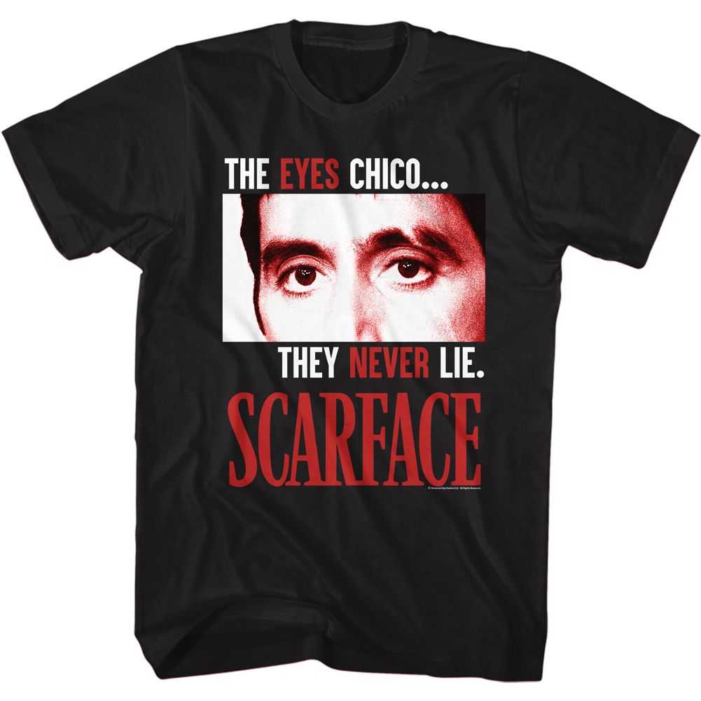 Scarface - THE EYES NEVER LIE Adult Shirt