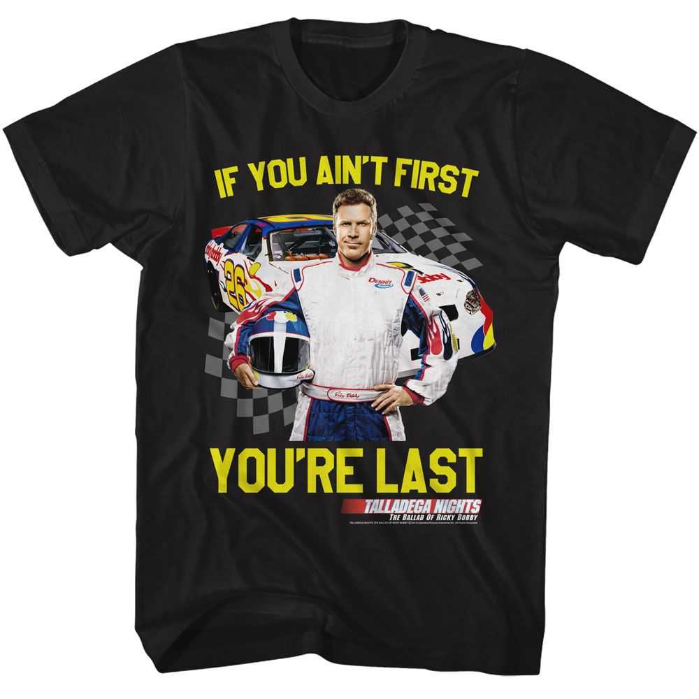 Talladega Nights - TALLADEGA NIGHTS NOT 1ST YOURE LAST CHECKERED Adult Shirt