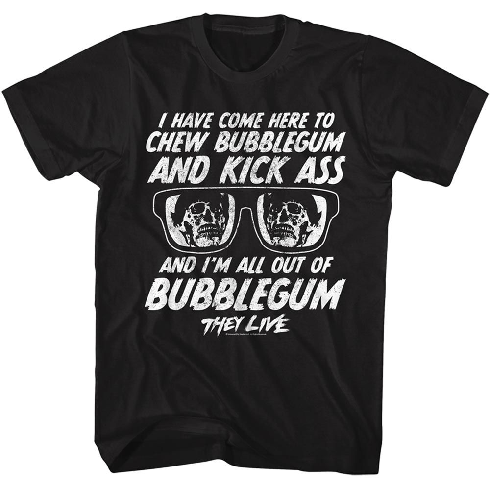 They Live - THEY LIVE CHEW GUM QUOTE Adult Shirt