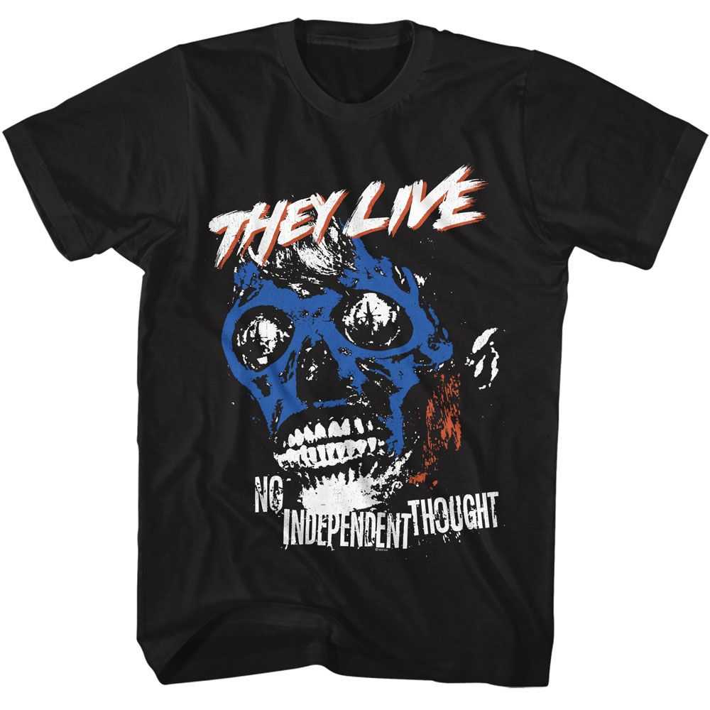 They Live - THEY LIVE NO INDEPENDENT THOUGHT Adult Shirt