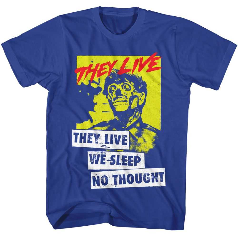 They Live - THEY LIVE WE SLEEP Adult Shirt