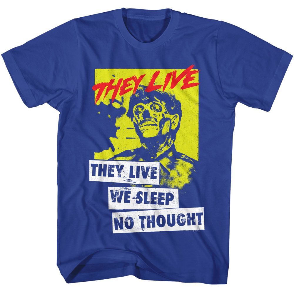 They Live - THEY LIVE WE SLEEP Adult Shirt