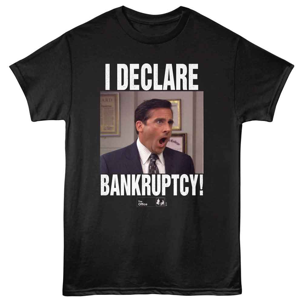 The Office - THE OFFICE I DECLARE BANKRUPCTY Adult Shirt