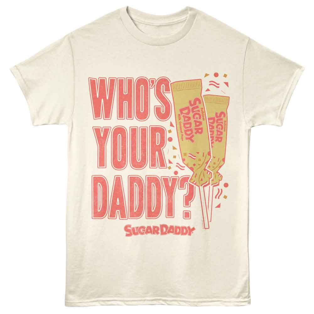 Tootsie Roll - TOOTSIE ROLL WHOS YOUR DADDY Adult Shirt
