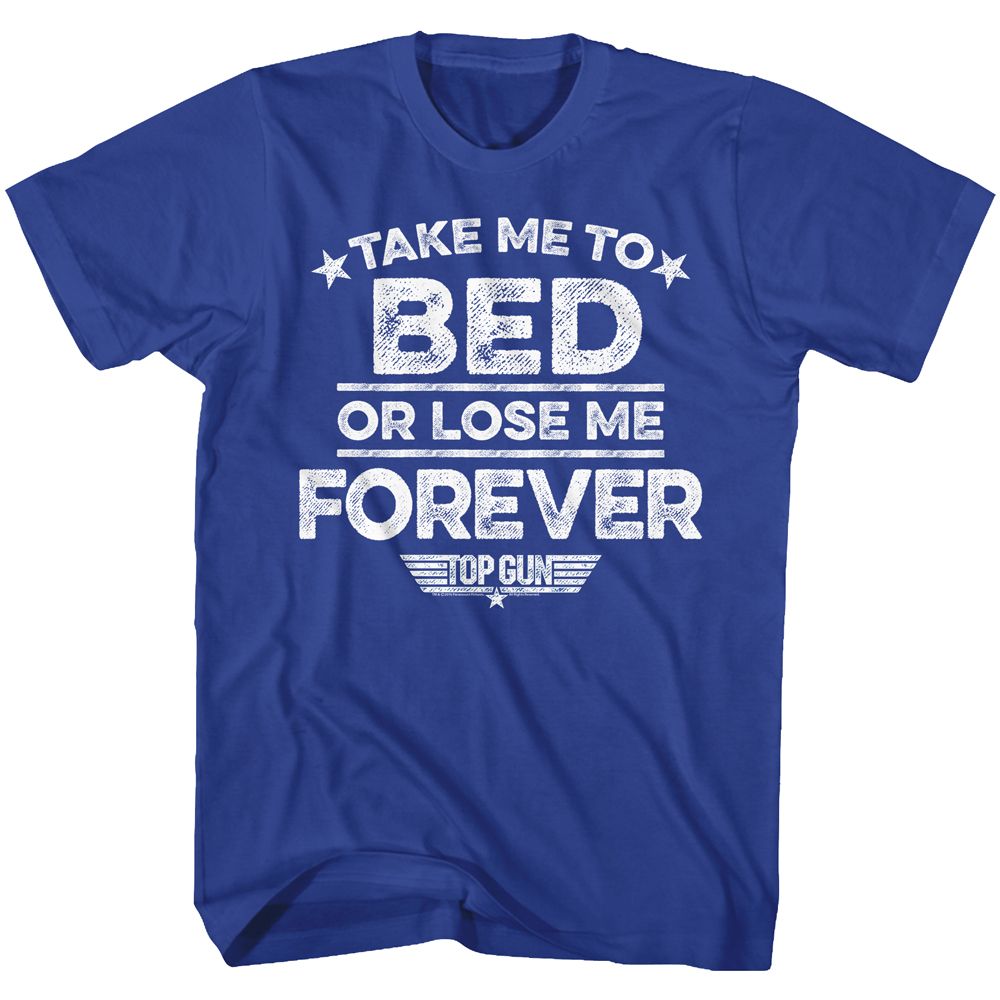 Top Gun - LOSE ME FOREVER Adult Shirt